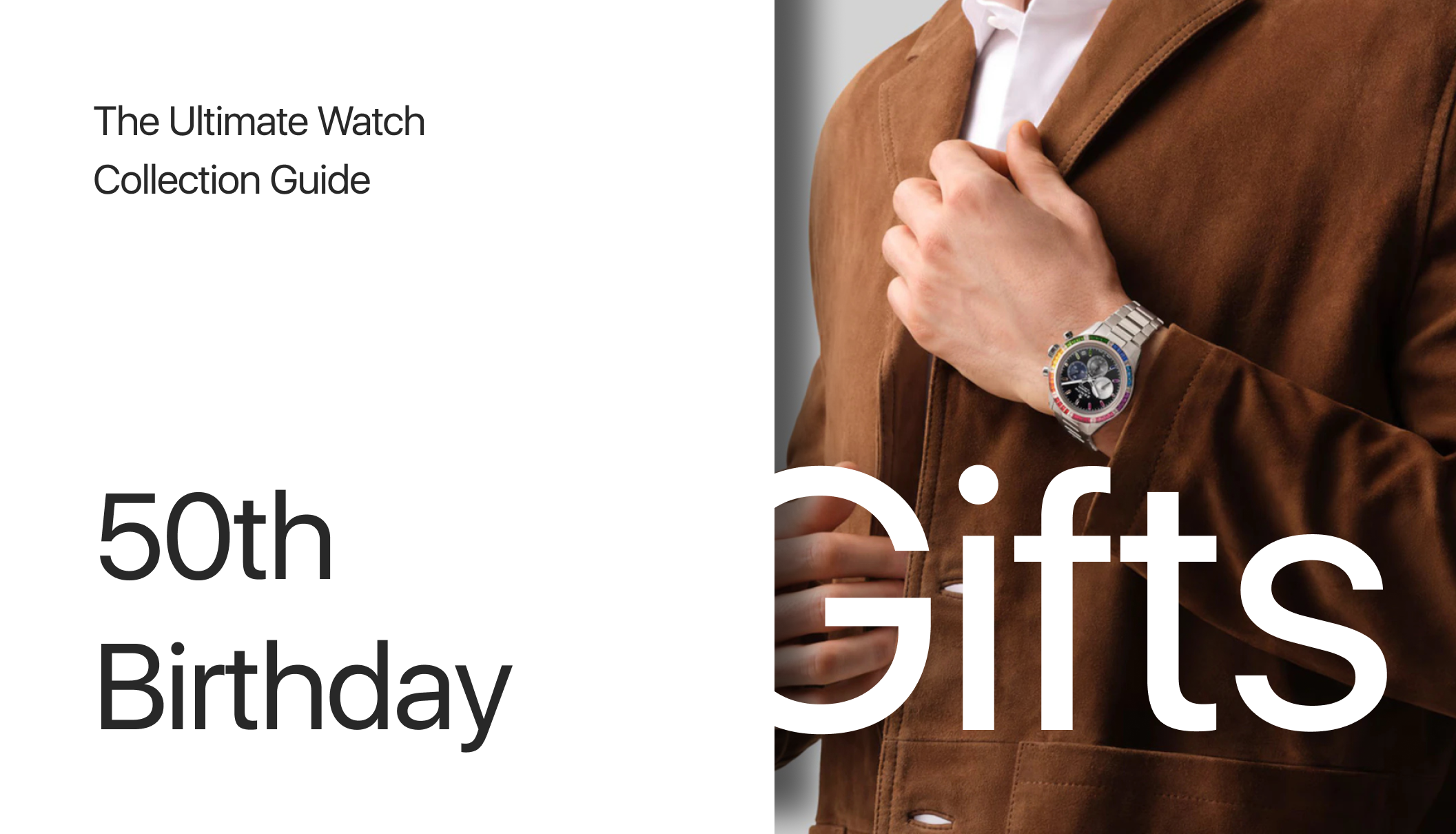 The Ultimate Watch Collection Guide for 50th Birthday Gifts